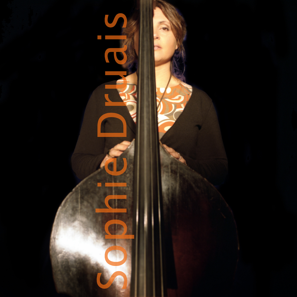 Sophie Druais, chanteuse contrebassiste de jazz